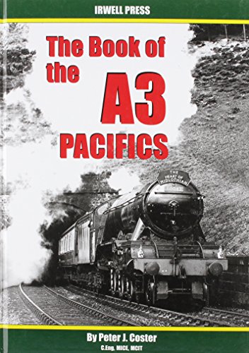 Stock image for The Book of the A3 Pacifics for sale by WorldofBooks