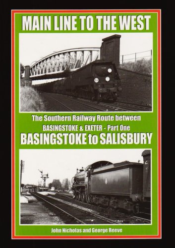 Beispielbild fr Basingtoke to Salisbury (Pt. 1) (Main Line to the West: The Southern Railway Route Between Basingstoke and Exeter) zum Verkauf von WorldofBooks