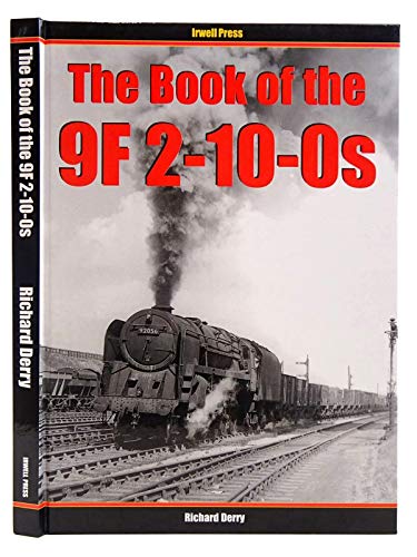 Stock image for The Book of the 9F 2-10-0s (Book of Series) for sale by Broad Street Book Centre