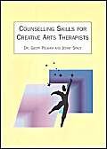 Stock image for Counselling Skills for Creative Arts Therapists for sale by Revaluation Books