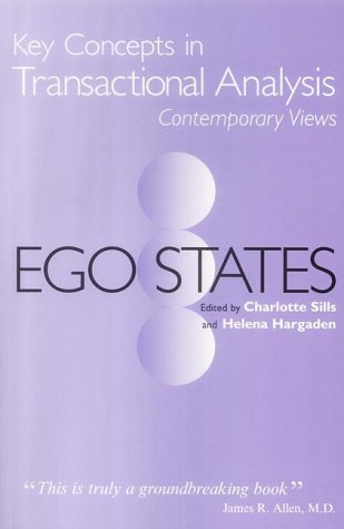 Stock image for Ego States (Key Concepts in Transactional Analysis) for sale by Irish Booksellers