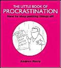 Imagen de archivo de Little Book of Procrastination a la venta por GreatBookPrices