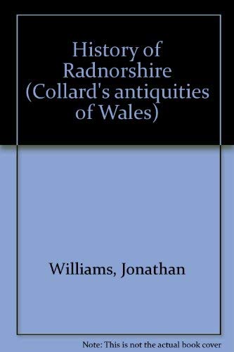 9781903270004: History of Radnorshire