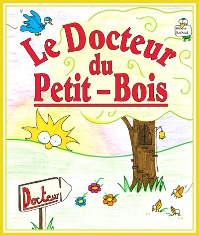 9781903271056: Le Docteur du Petit Bois