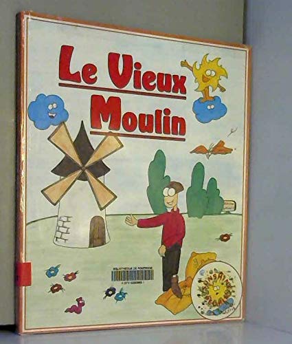 Stock image for Le Vieux Moulin for sale by Better World Books Ltd