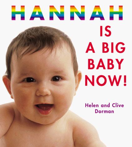 9781903275009: Hannah is a Big Baby Now!