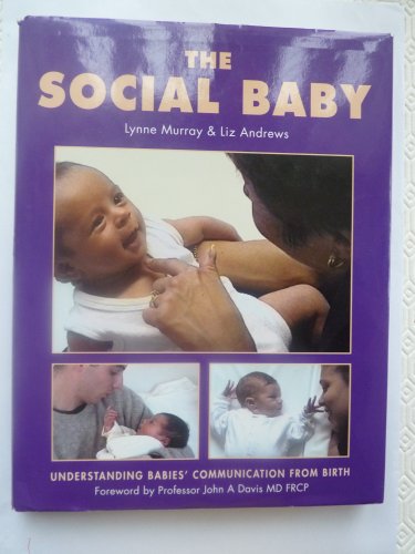 Beispielbild fr The Social Baby: Understanding Babies' Communication from Birth zum Verkauf von AwesomeBooks