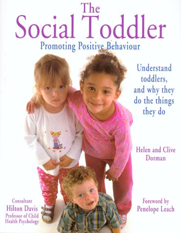 Beispielbild fr Social Toddler : Promoting Positive Behaviour zum Verkauf von Better World Books