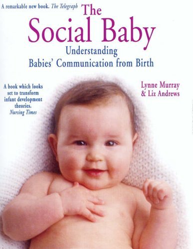 Stock image for Social Baby: Understanding Babies' Communication from Birth for sale by SecondSale