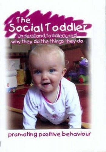 Imagen de archivo de The Social Toddler: Promoting Positive Behaviour a la venta por Goldstone Books