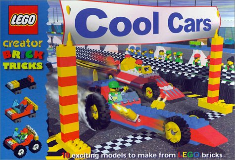 9781903276099: Cool Cars: 10 Exciting Models to Make from Lego Bricks (Brick Tricks S.)