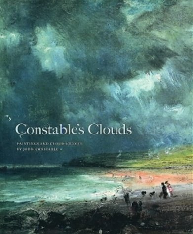 Stock image for Constable's Clouds: Paintings and Cloud Studies by John Constable for sale by Eric James