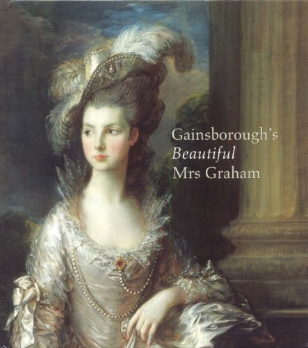 Imagen de archivo de Gainsborough's Beautiful Mrs.Graham a la venta por WorldofBooks