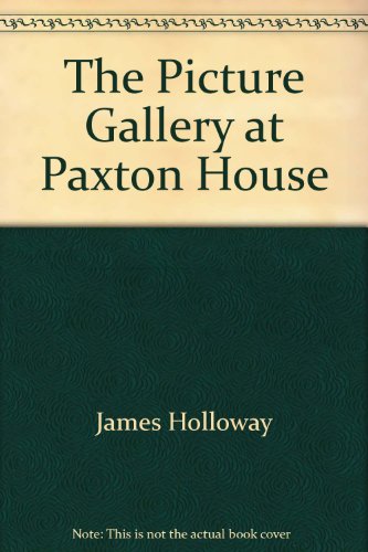 Beispielbild fr The Picture Gallery at Paxton House zum Verkauf von AwesomeBooks