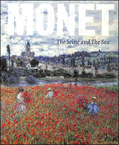 Stock image for Monet: The Seine and the Sea for sale by WorldofBooks