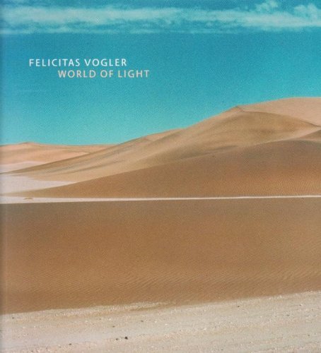 Beispielbild fr Felicitas Vogler World Of Light zum Verkauf von WorldofBooks