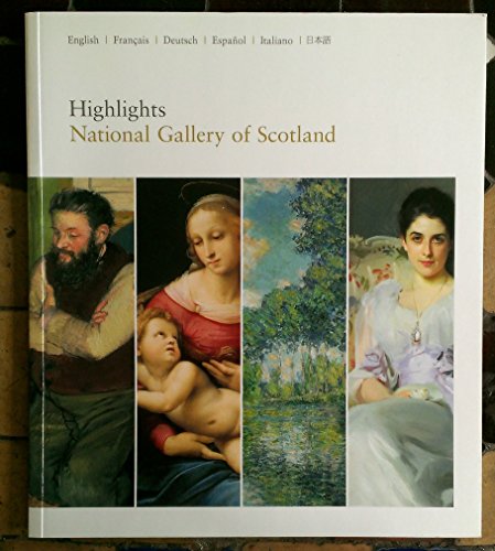 Beispielbild fr Highlights: National Gallery of Scotland zum Verkauf von WorldofBooks