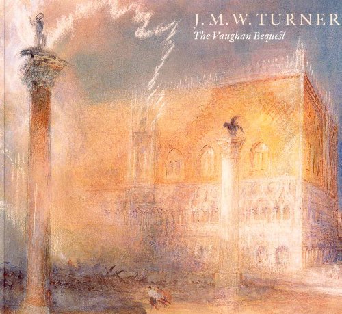 Stock image for J.M.W Turner: The Vaughan Bequest for sale by WorldofBooks