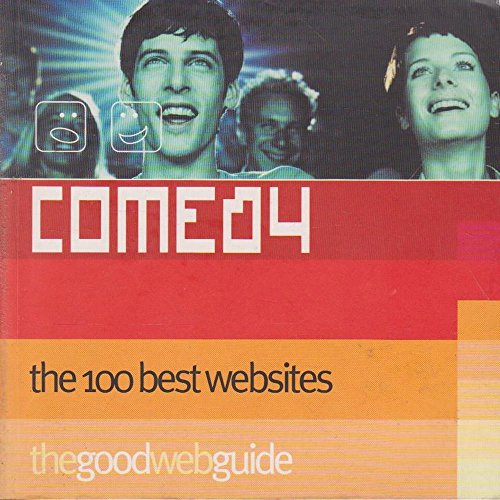 Stock image for The Good Web Guide - Comedy - The 100 Best Websites for sale by Orbiting Books