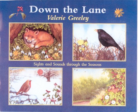 9781903285183: Down the Lane: Sights and Sounds Through the Seasons