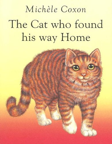 Beispielbild fr The Cat Who Found His Way Home zum Verkauf von ThriftBooks-Atlanta