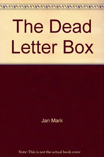 The Dead Letter Box (9781903285589) by Jan Mark