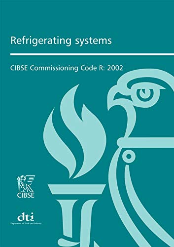 9781903287286: Commissioning Code R: Refrigerating systems