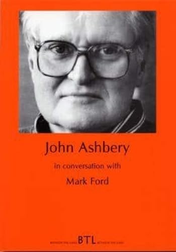 John Ashbery in Conversation With Mark Ford (9781903291122) by Ford, Mark; Ashbery, John