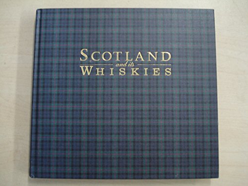 Beispielbild fr Scotland and Its Whiskies: The Great Whiskies, the Distilleries and Their Landscapes by Jackson, Michael (2001) Hardcover zum Verkauf von SecondSale