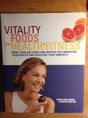 Stock image for Vitality Foods for Health & Fitness for sale by Redux Books