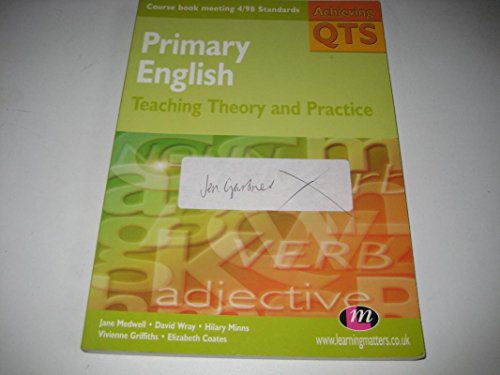 9781903300022: Primary English: Teaching Theory and Practice (Achieving QTS)