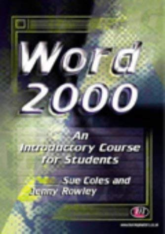 Stock image for Word 2000: An Introductory Course for Students (Software Course Books) for sale by AwesomeBooks