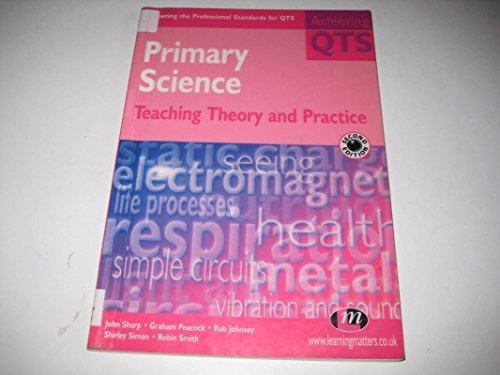 Imagen de archivo de Primary Science: Knowledge and Understanding (Achieving QTS Series) a la venta por AwesomeBooks