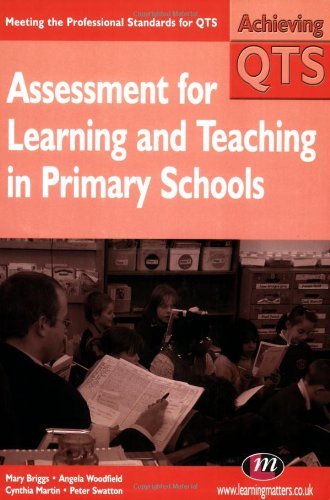 9781903300749: Assessment for Learning and Teaching in Primary Schools: Meeting the Professional Standards for QTS (Achieving QTS)