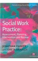 Beispielbild fr Social Work Practice: Assessment, Planning, Intervention and Review zum Verkauf von Half Price Books Inc.