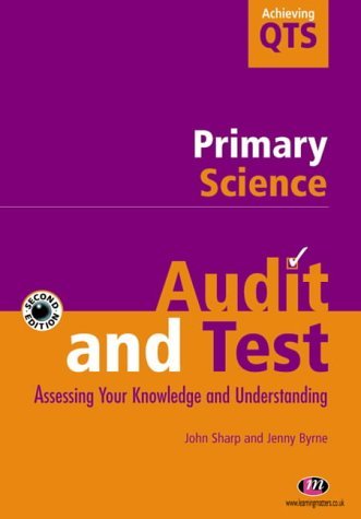9781903300886: Primary Science: Audit and Test (Achieving QTS Series)