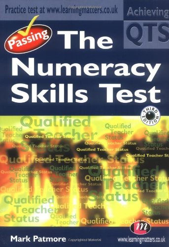 Stock image for Passing the Numeracy Skills Test (Achieving QTS) for sale by Goldstone Books