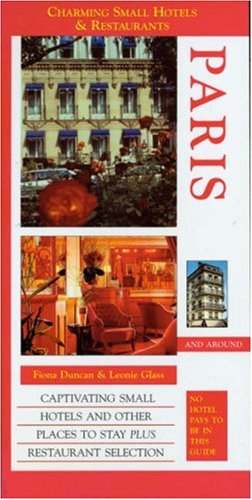 Beispielbild fr Paris (Charming Small Hotel Guides) zum Verkauf von AwesomeBooks