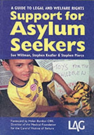 Imagen de archivo de Support for Asylum-Seekers : A Guide to Legal and Welfare Rights a la venta por Better World Books Ltd