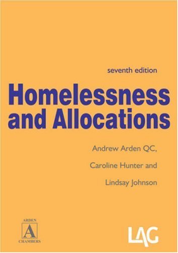 Homelessness and Allocations (9781903307373) by Andrew Arden; Caroline Hunter; Lindsay Johnson