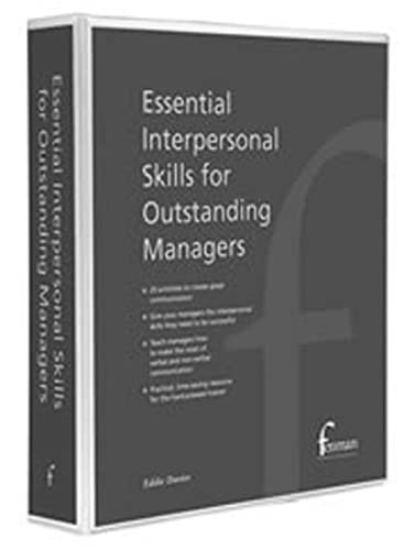 The Essential Interpersonal Skills for Outstanding Managers: How to Acquire and Develop Effective People Skills to Manage and Lead (Trainer's Activity Packs) (9781903310250) by Eddie Davies