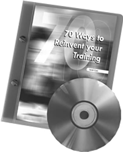 70 Ways to Reinvent Your Training (Trainer's Resource) (9781903310359) by Sarah Cook