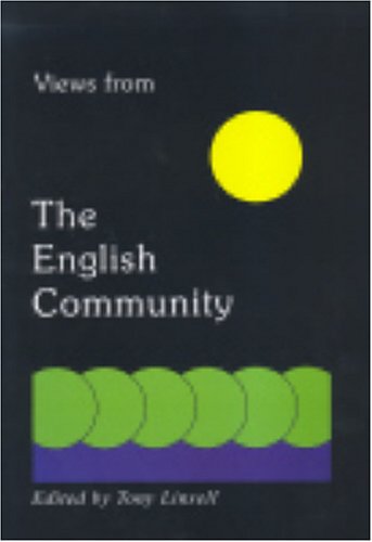 Views from the English Community: v. 1 - Tony Linsell