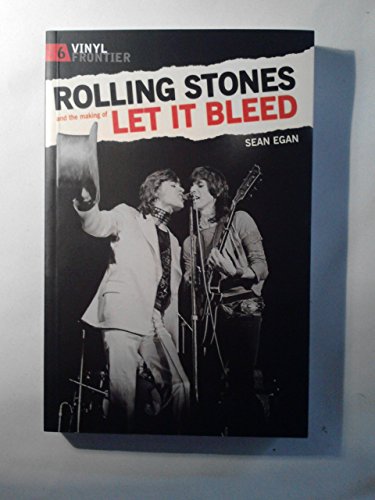 Stock image for Rolling Stones and the Making of Let it Bleed (Vinyl Frontier) for sale by Greener Books