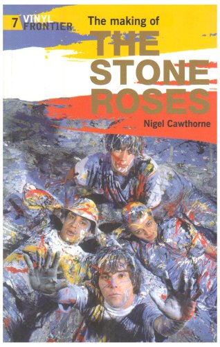 Stock image for Vinyl Frontier: The Making of "Stone Roses" for sale by Goldstone Books