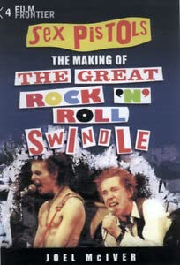 Beispielbild fr The Making of " The Great Rock 'n' Roll Swindle" (The Vinyl Frontier) zum Verkauf von WorldofBooks