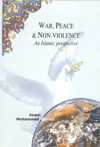 9781903323045: War, Peace and Non-violence: An Islamic Perspective