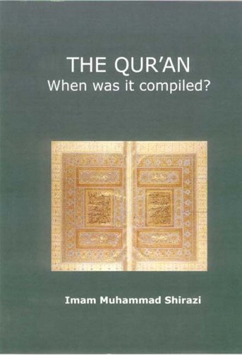 Stock image for The Qur'an: When Was it Compiled? for sale by Lowry's Books