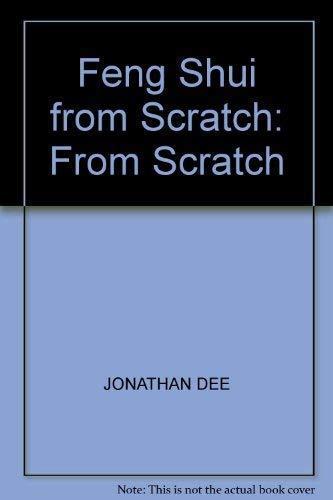 9781903327104: Feng Shui from Scratch: From Scratch