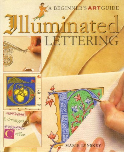 

Illuminated Lettering (A Beginner's Art Guide)